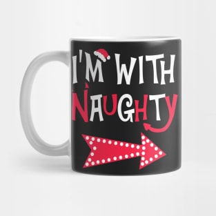 I'm With Naughty Christmas Couple Mug